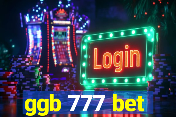 ggb 777 bet